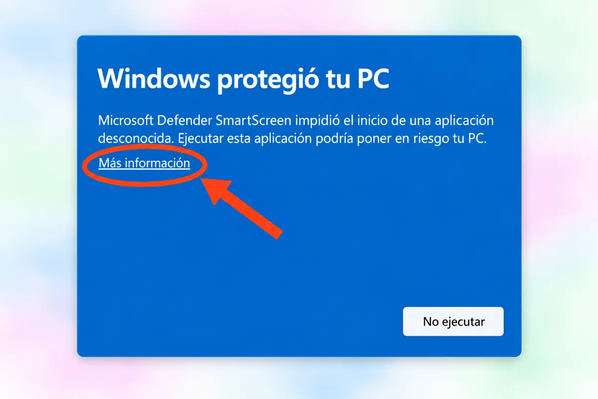 Aviso azul «Windows protegió tu PC»: toca «Más información»